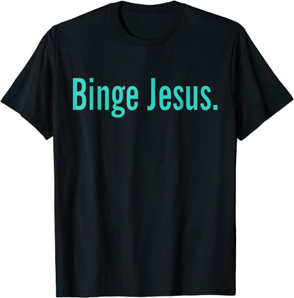 The Chosen Merch Binge Jesus T-Shirt