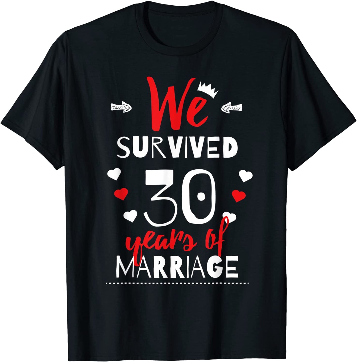 Funny 30th Wedding Anniversary T-Shirt - Gifts For Couples