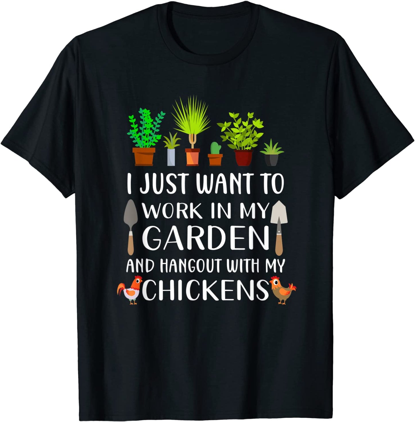 Chicken lover funny gardening shirt for men women Gardener T-Shirt