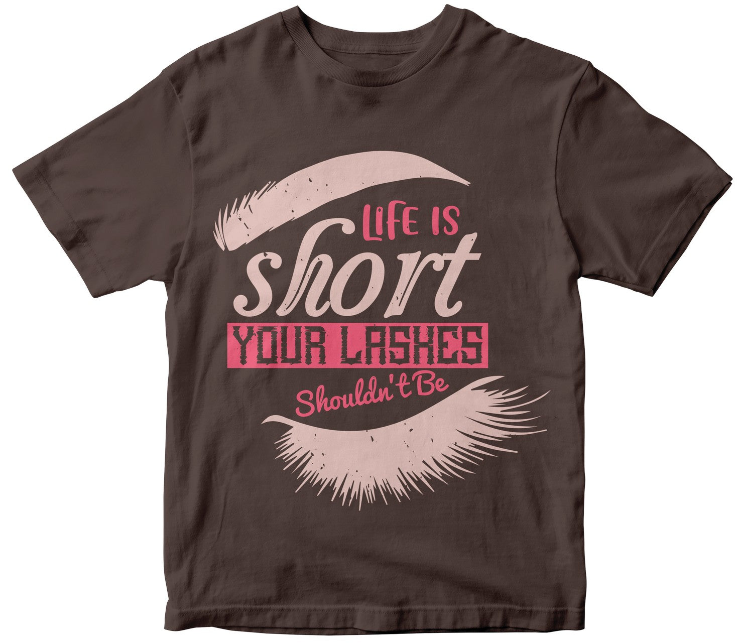 Life Is Short. Your Lashes Shouldn'T Be