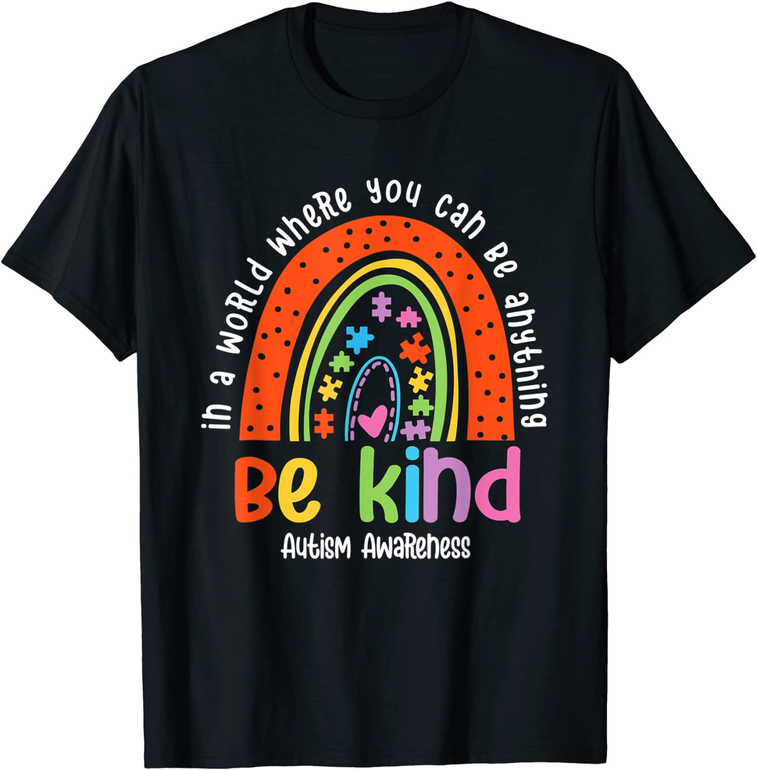 Autism Son Child Daughter Mom Be Kind Rainbow T-Shirt