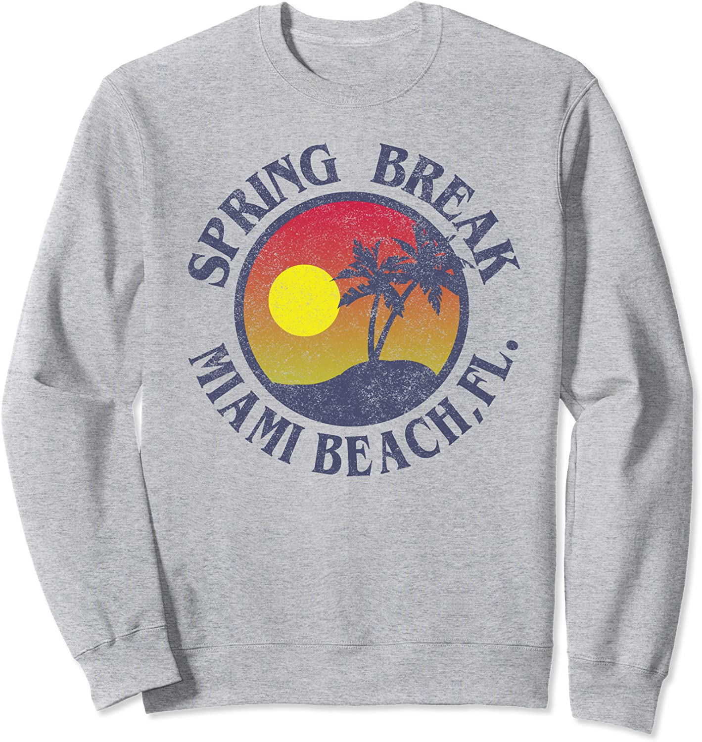 Spring Break Trip Distressed Mens Womens Miami Beach Fl Sweatshirt