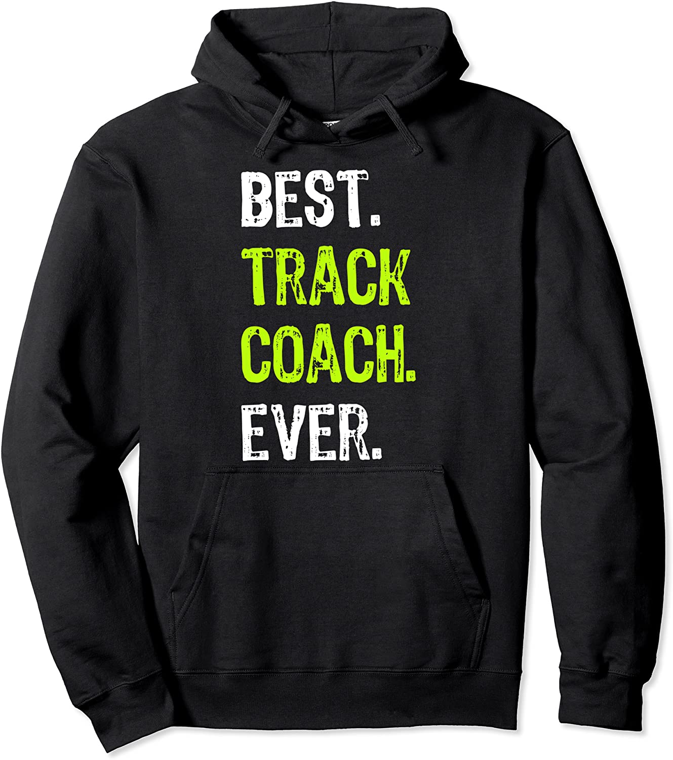 Best TRACK COACH Ever Pullover Hoodie