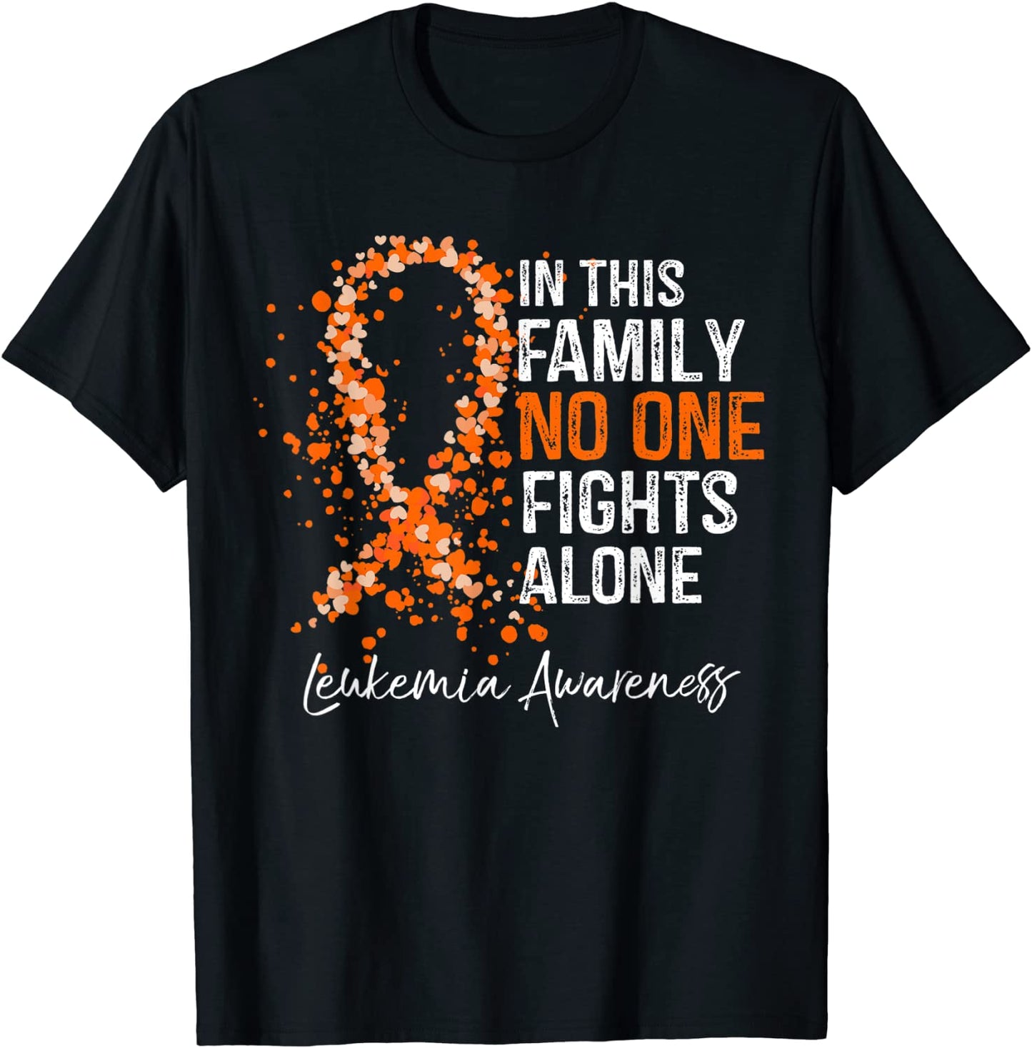 In This Family No One Fights Alone Shirt Leukemia Awareness T-Shirt