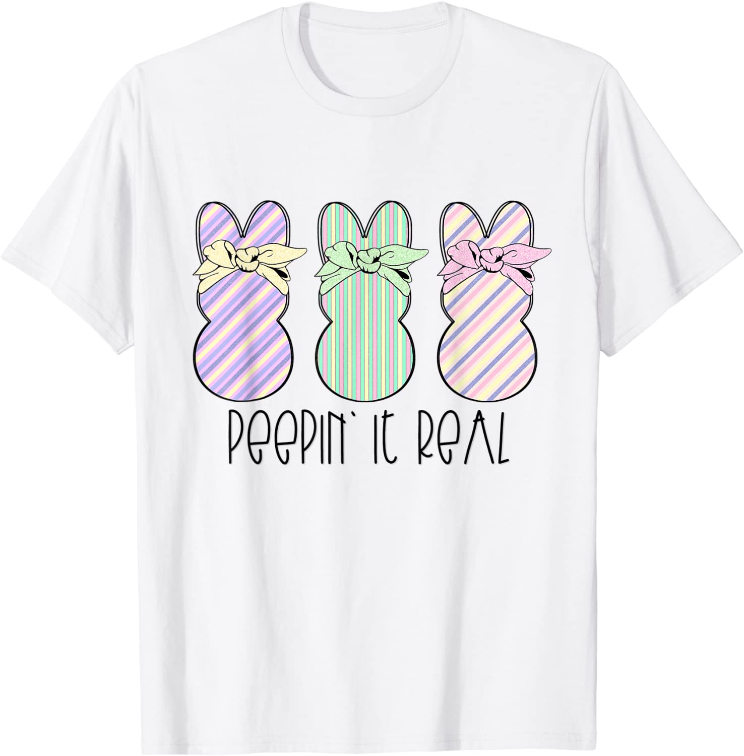 Easter Bunnies Easter Bunny For Easter Peepin It Real T-Shirt