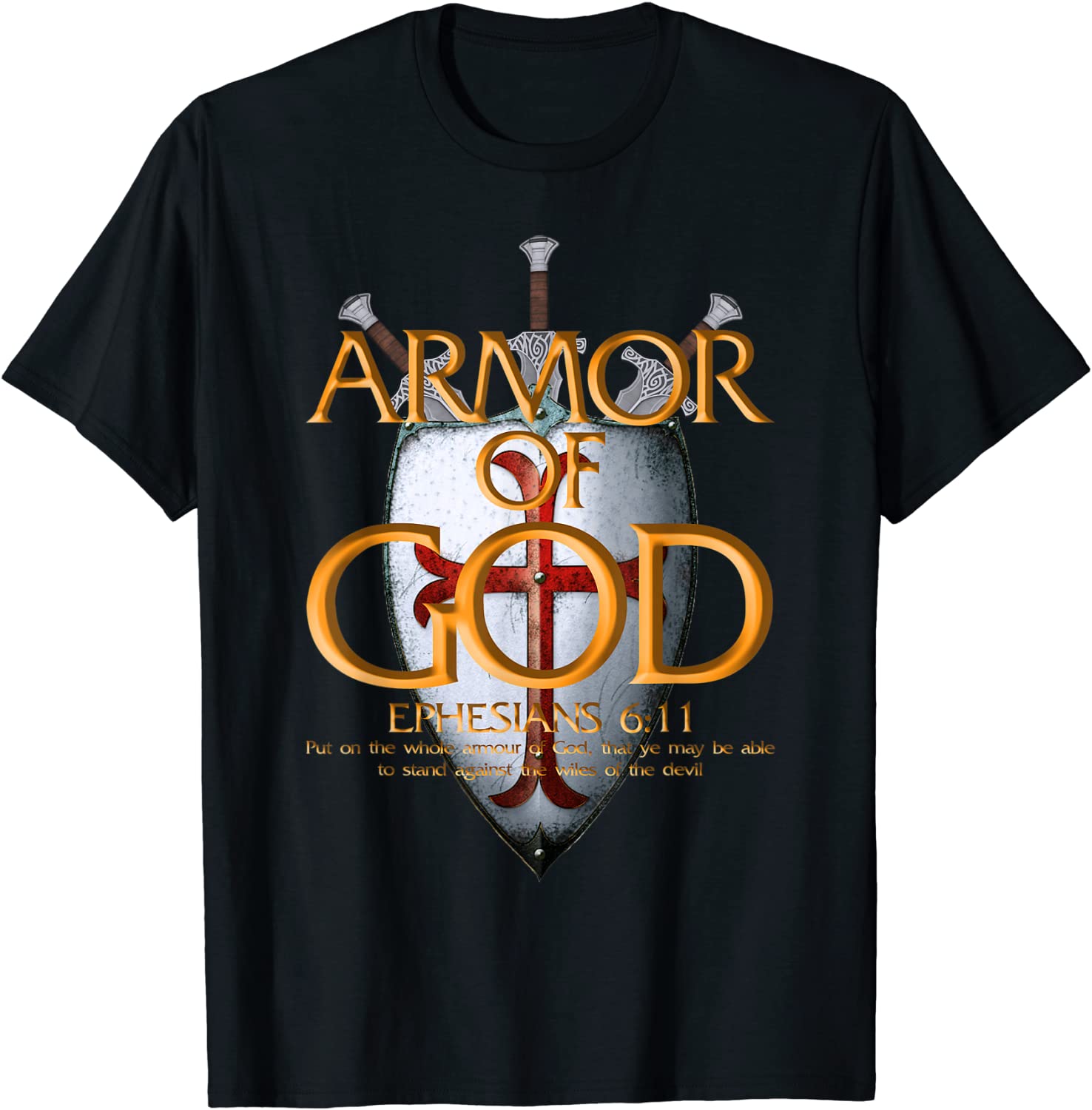 Armor Of God Ephesians Bible Verse Religious Christian Gift T-Shirt