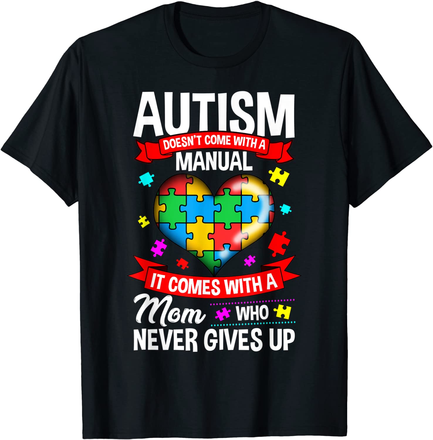 Autism Mom Shirt Women Autism Awareness Shirts Mom Cute Gift T-Shirt