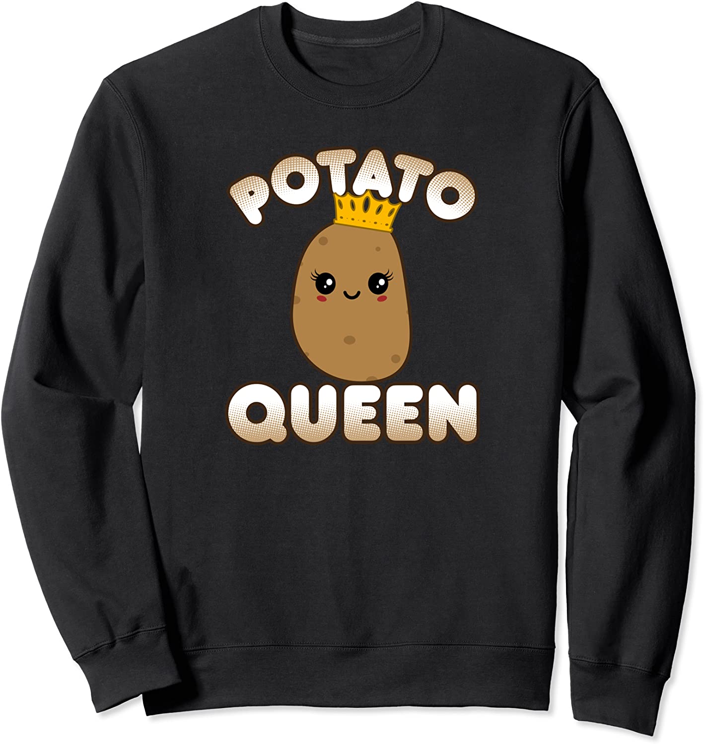 Funny Potato Cute Kawaii Style Smiling Potato Queen Sweatshirt