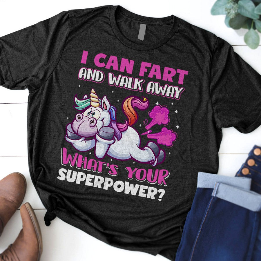 I Can Fart Anh Walk Away What'S Your Superpower