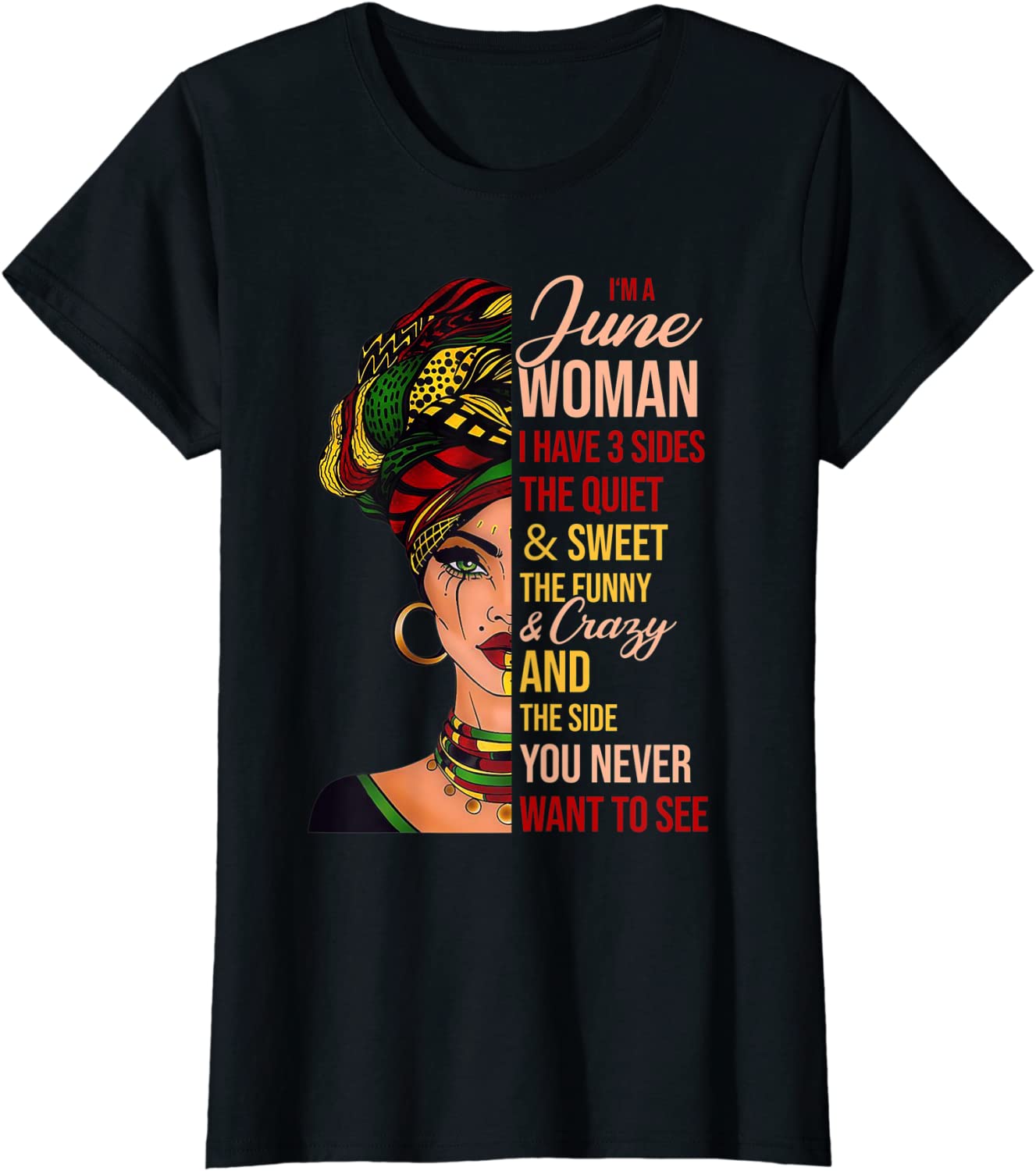 Womens Im A June Woman I Have 3 Sides Shirt June Birthday T-Shirt
