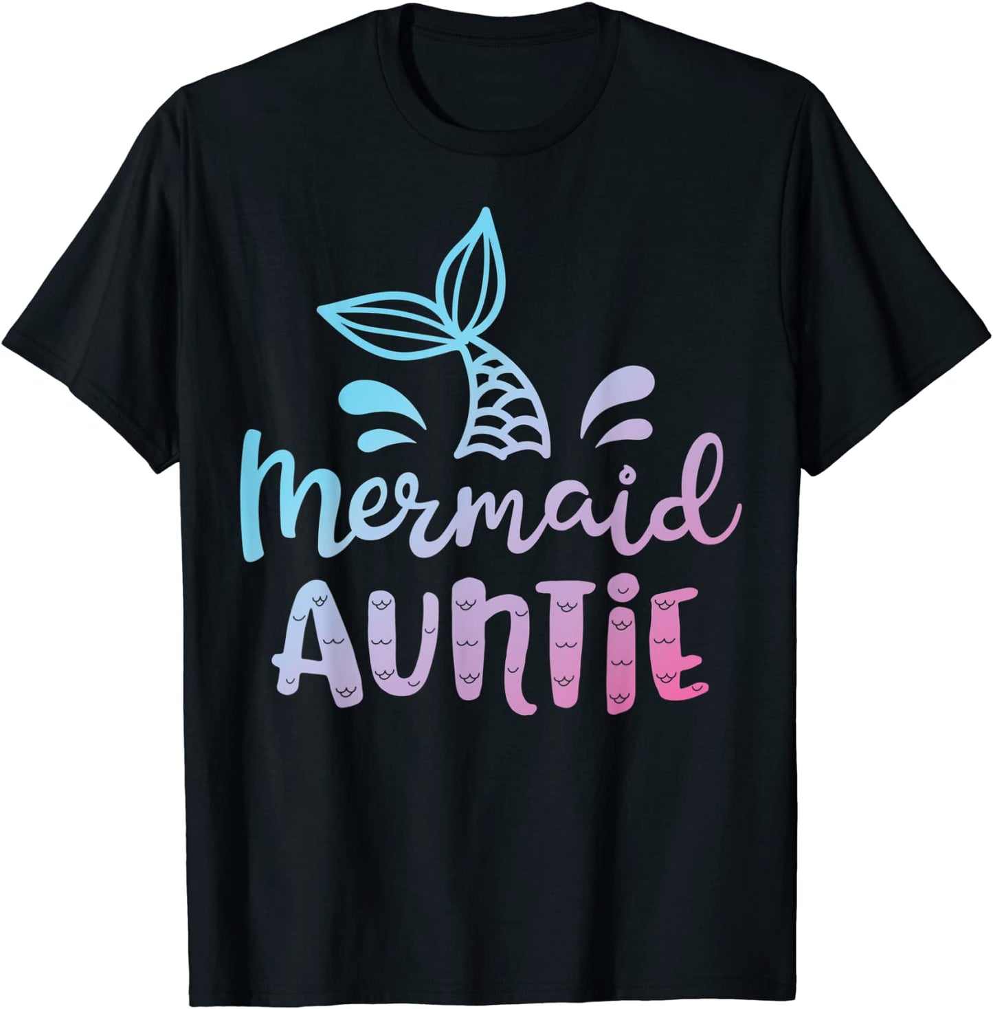 Mermaid Auntie Funny Aunt Women Family Matching Birthday T-Shirt