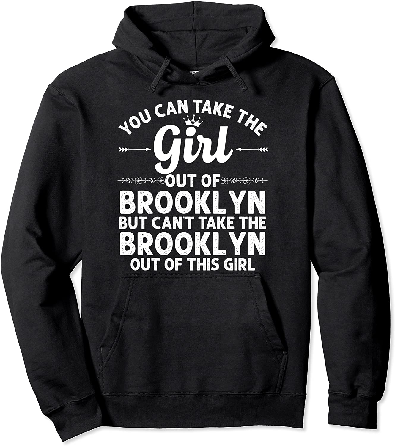 Girl Out Of BROOKLYN OH OHIO Gift Funny Home Roots USA Pullover Hoodie