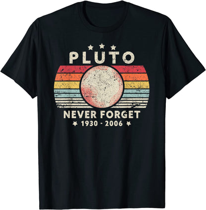 Never Forget Pluto Shirt Retro Style Funny Space Science T-Shirt