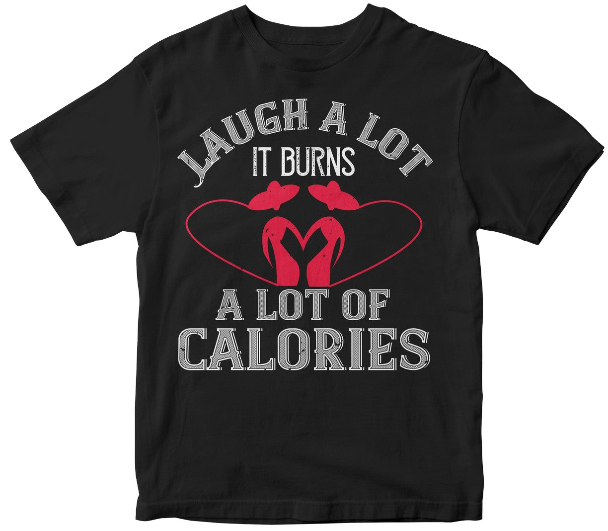 Laugh A Lot. It Burns A Lot Of Calories