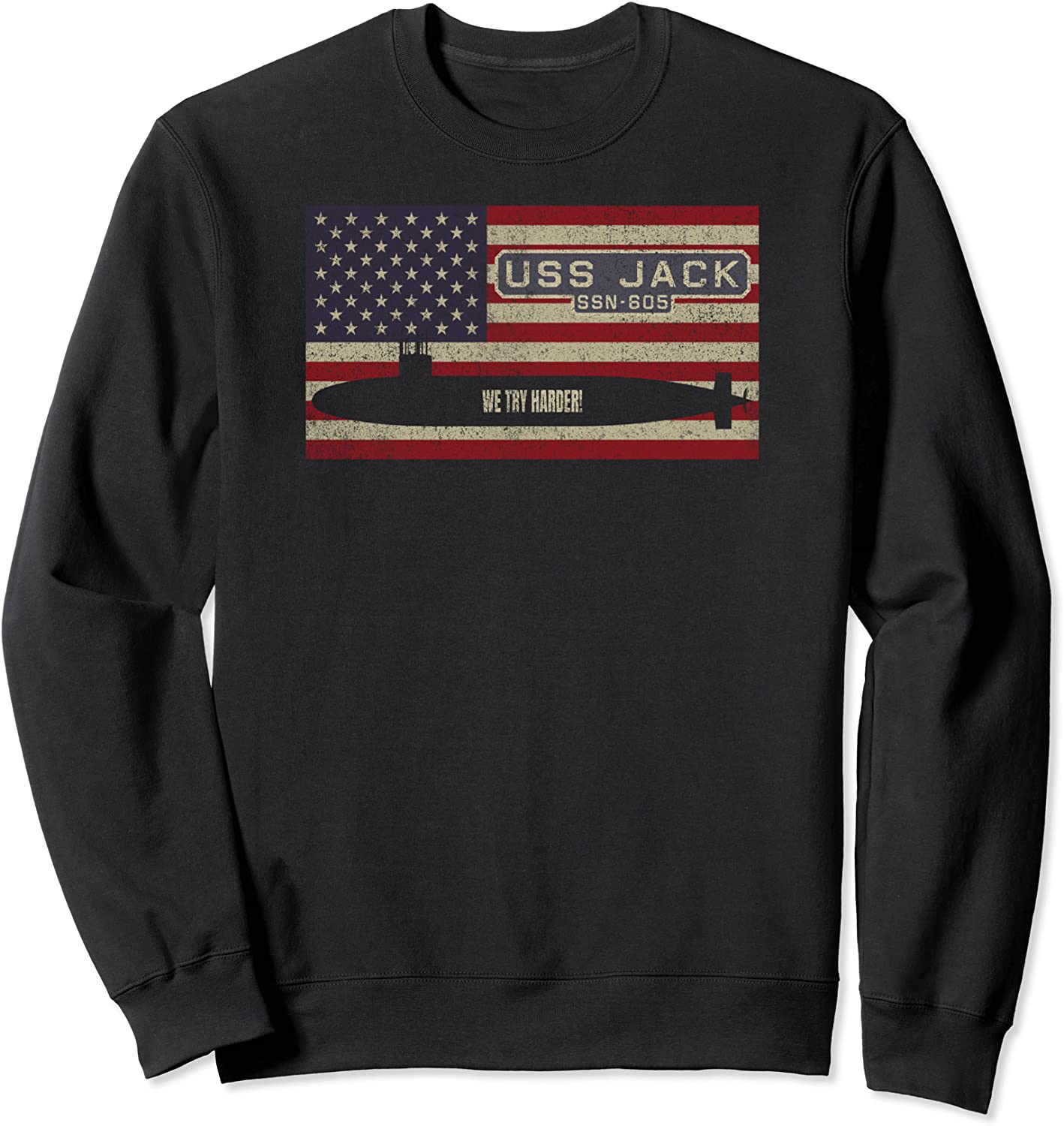 USS Jack SSN-605 Nuclear Submarine American Flag Sweatshirt