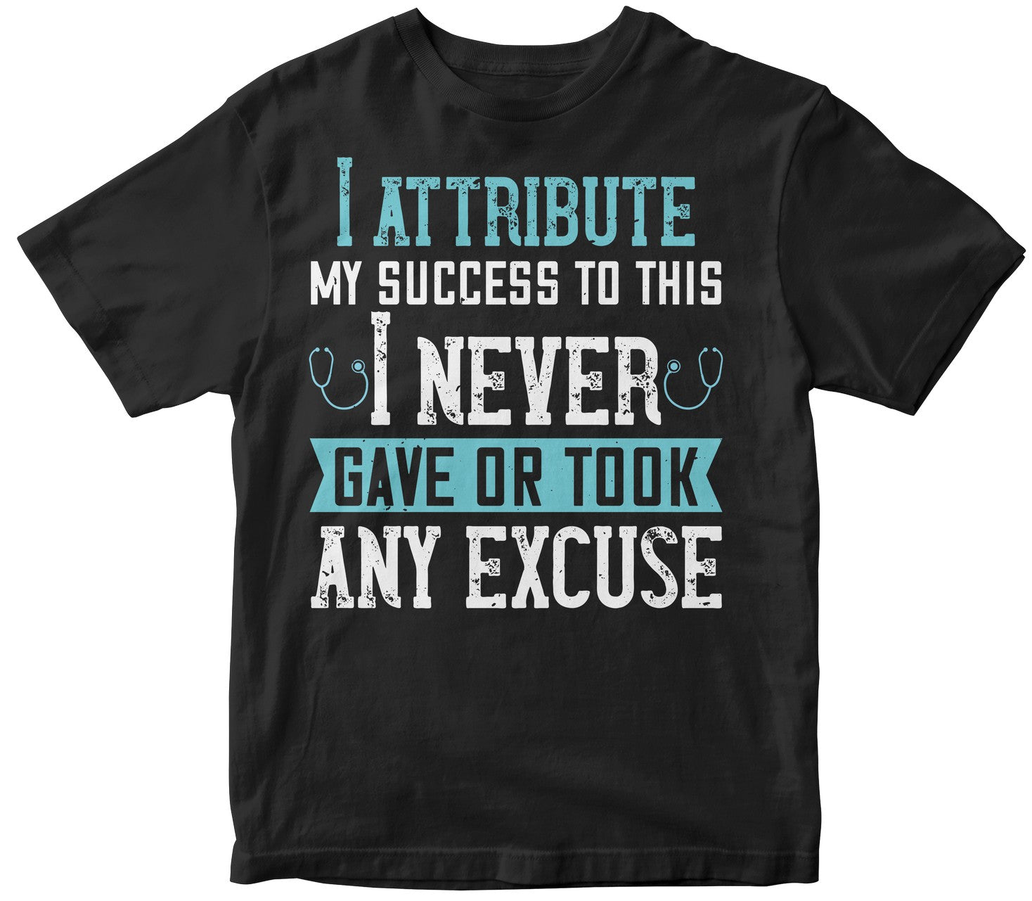 I Attribute My Success To This – I Never Gave Or Took Any Excuse