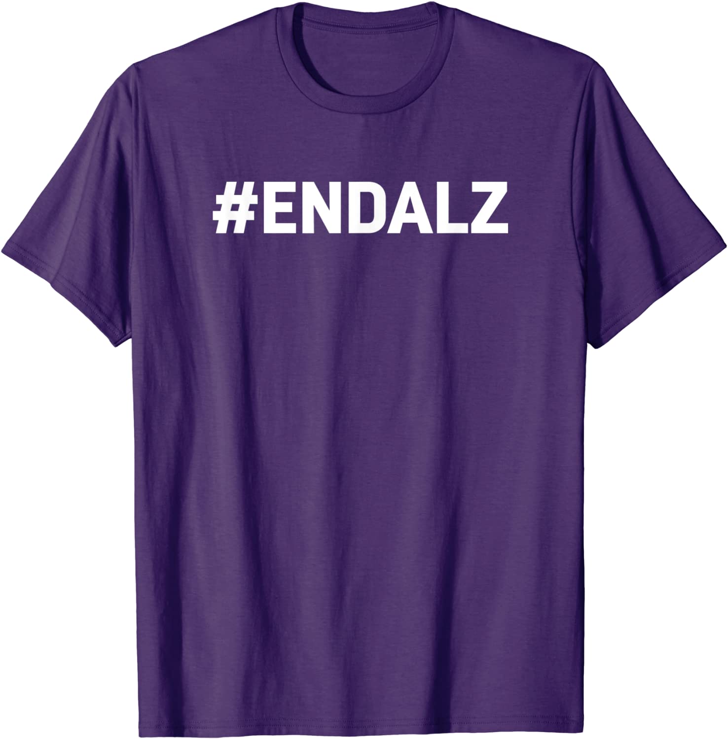 Alzheimers Awareness Products Purple ENDALZ END ALZ T-Shirt