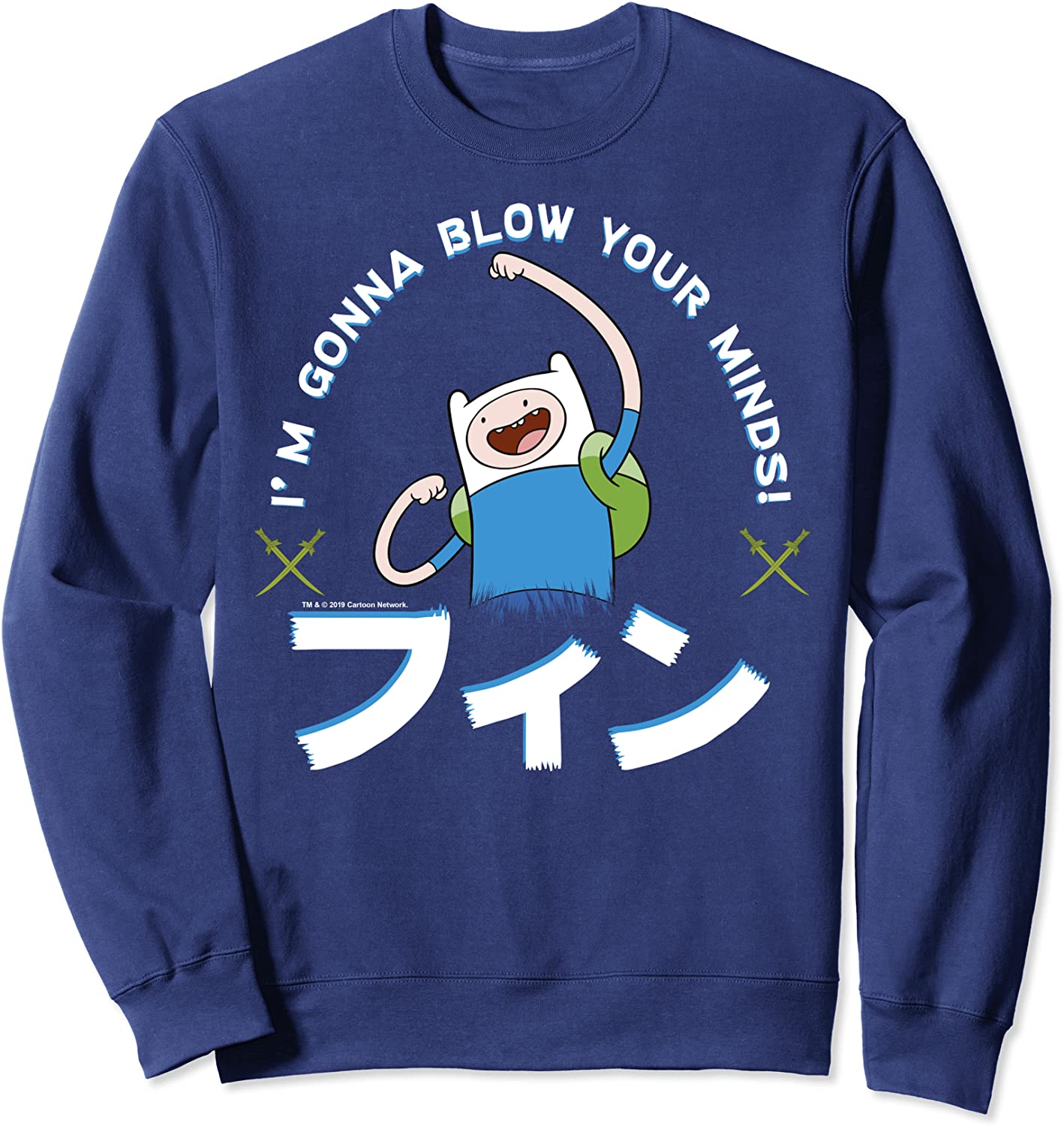 CN Adventure Time Finn Im Gonna Blow Your Minds Sweatshirt