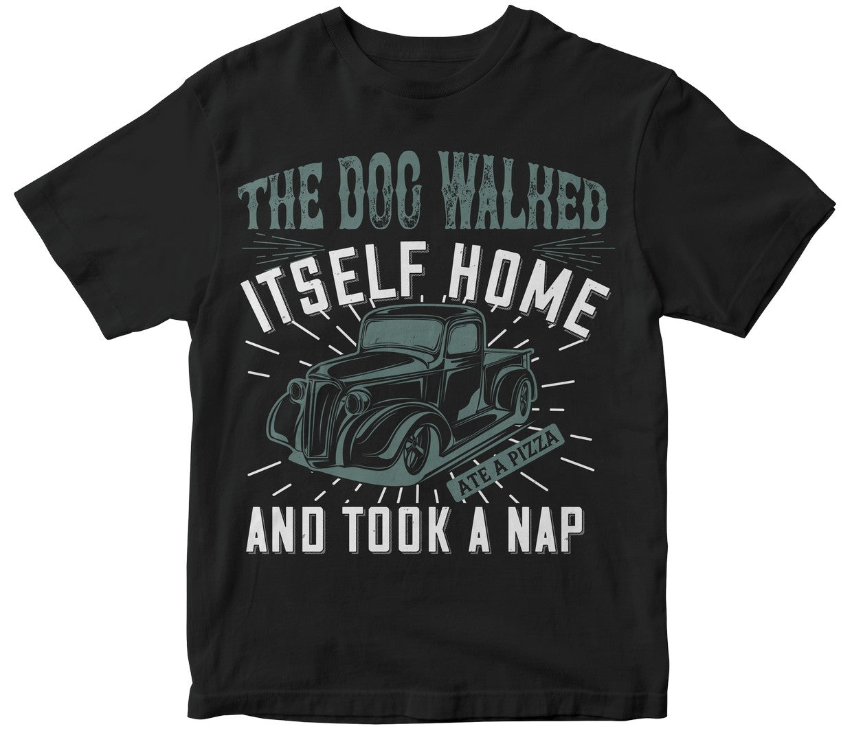 The Dog Walked Itself Home, Ate A Pizza And Took A Nap