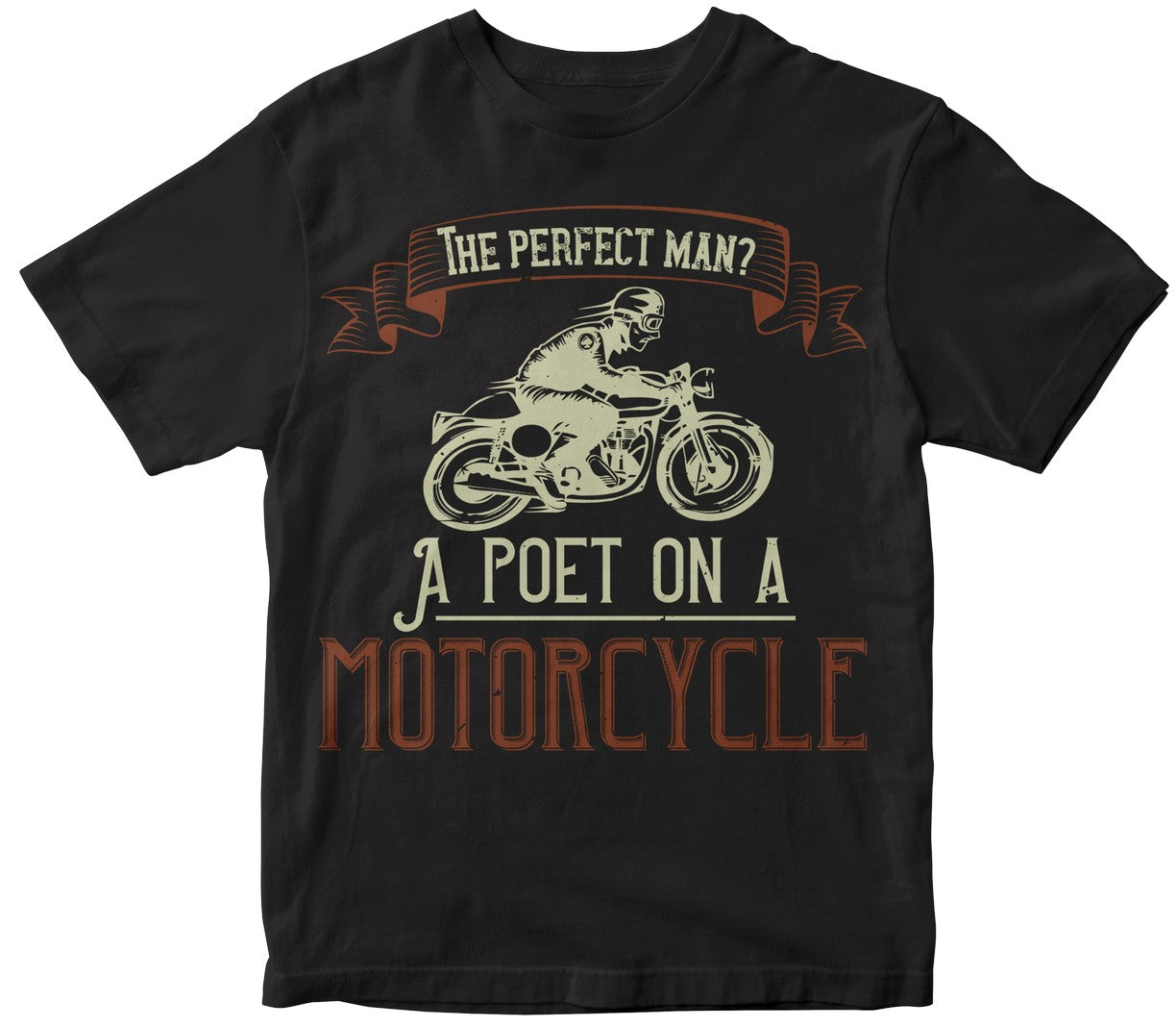 The Perfect Man A Poet On A Motorcycle