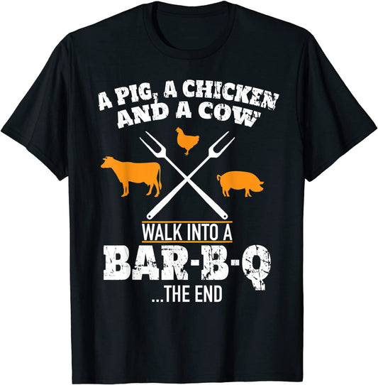 A Pig A Chicken And A Cow Funny BBQ T-Shirt BBQ Joke Shirt T-Shirt