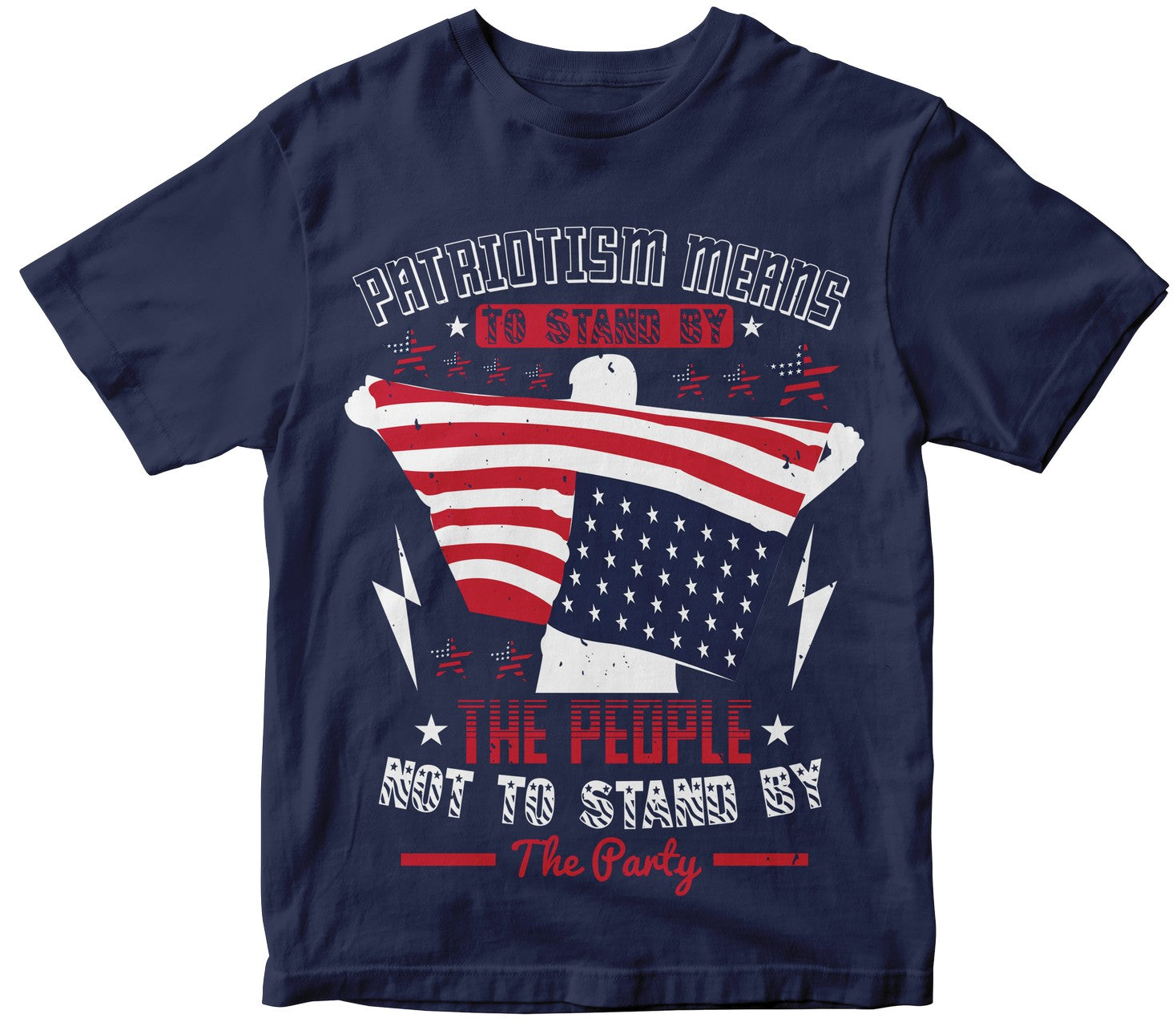 Patriotism Means To Stand By The People, Not To Stand By The Party Tshirt