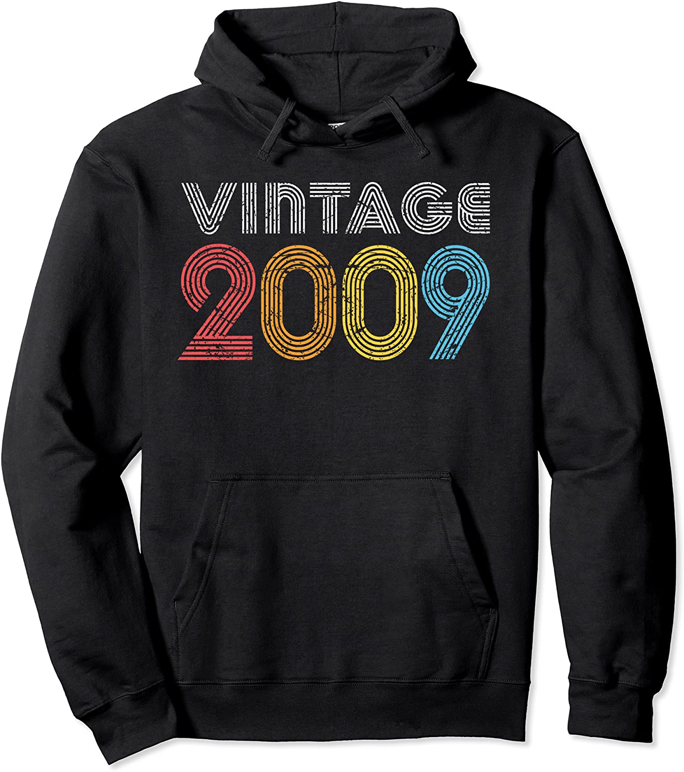 2009 Vintage 2009 Gift for Men Women Made Born in 2009 Pullover Hoodie