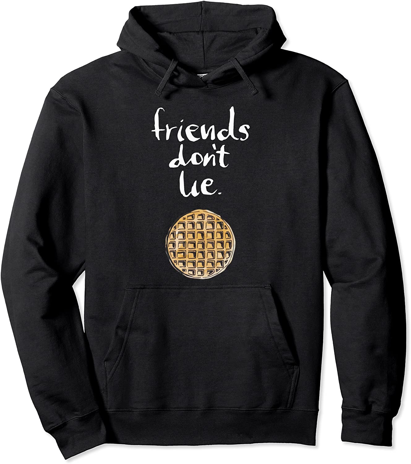 Friends Dont Lie Pullover Hoodie for Kids Girls Men Women
