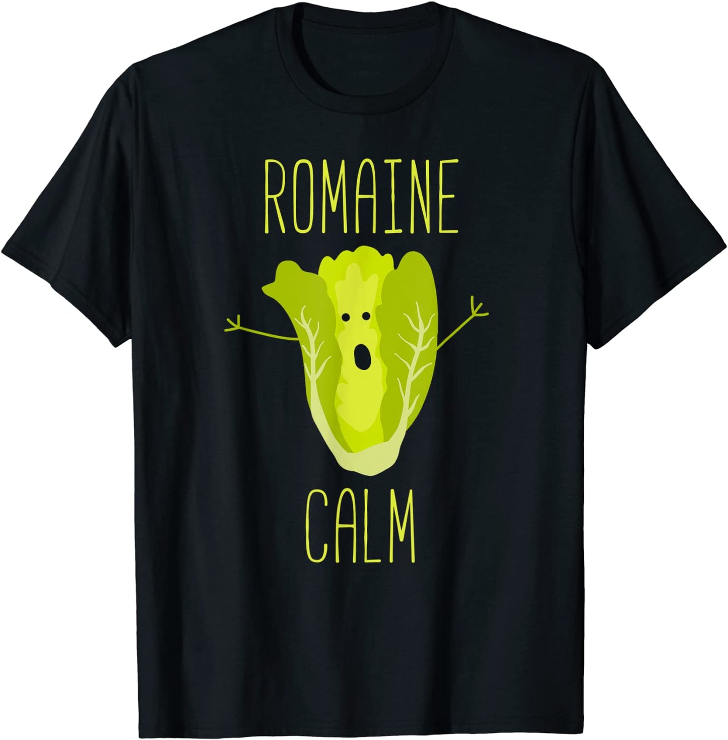 Funny Gardening Pun Romaine Calm Gardener Gift T-Shirt