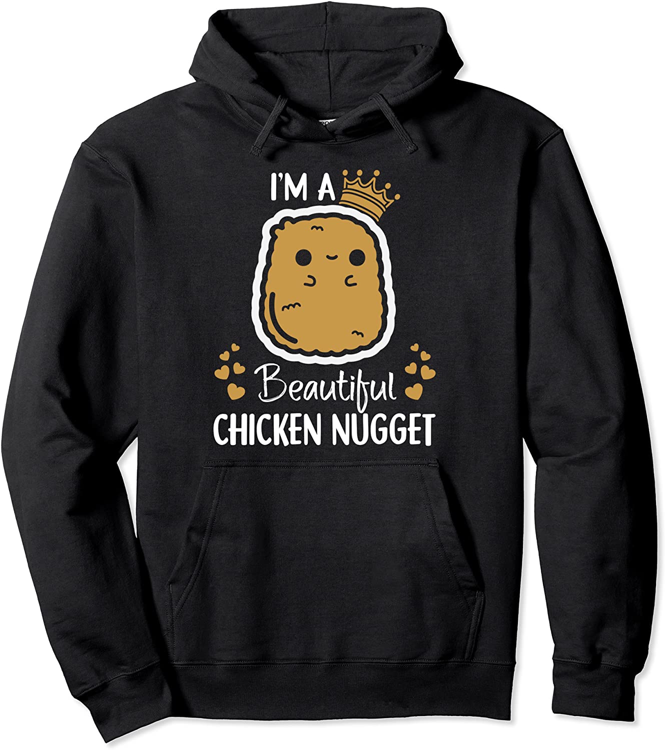Im a Beautiful chicken nugget Nug Life Tshirt for Nug love