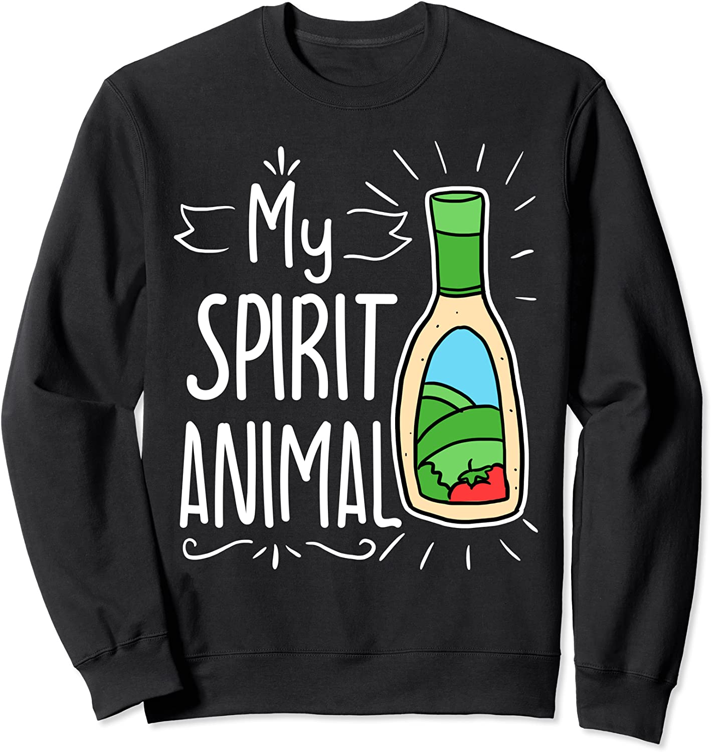 Funny Ranch Dressing Lover Spirit Animal Gag Gift Sweatshirt