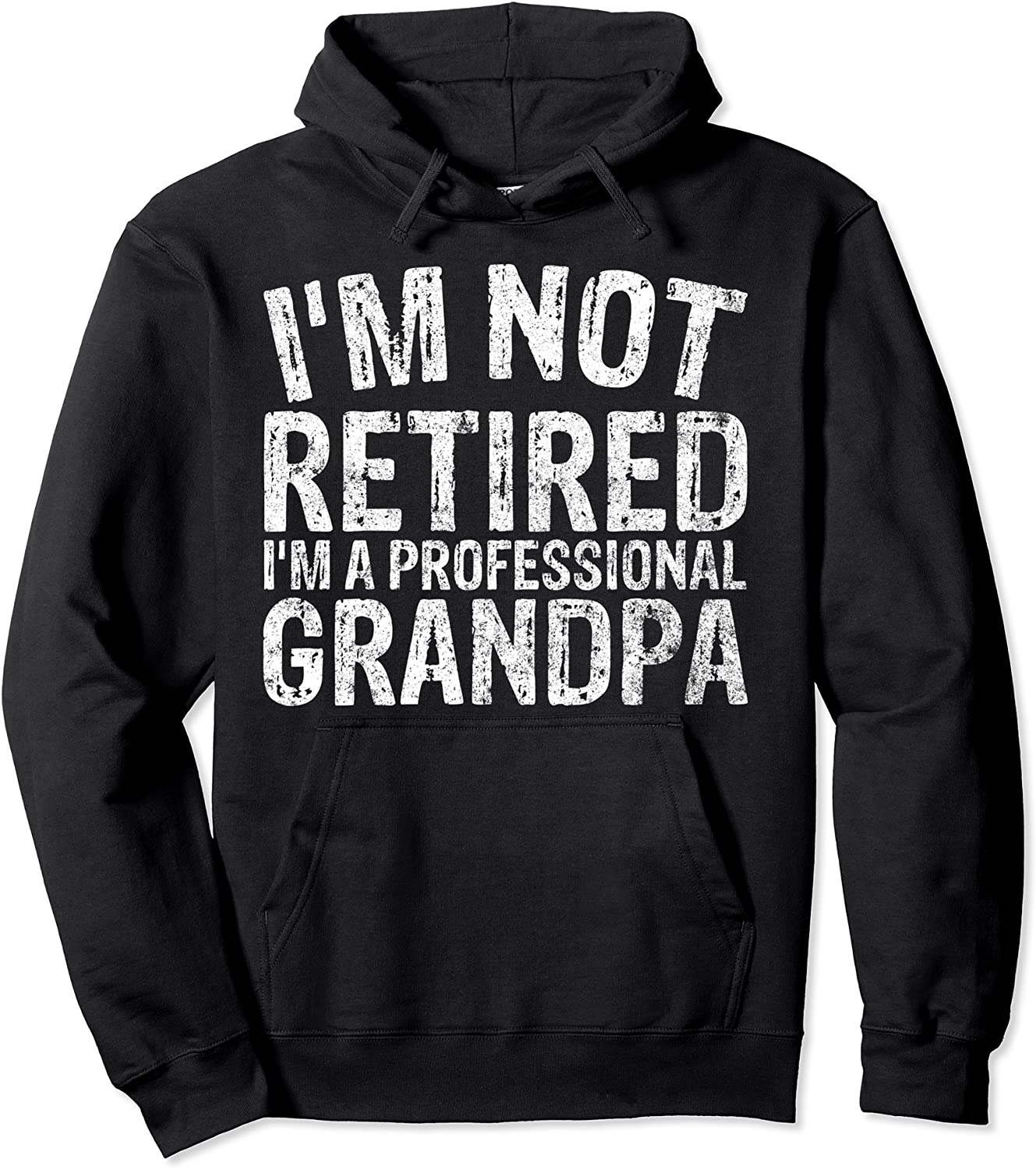 Im Not Retired Im A Professional Grandpa Shirt Christmas Pullover Hoodie