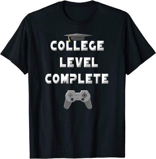 2021 College Level Complete University Gamer Graduation Gift T-Shirt
