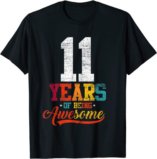 11 Years Of Being Awesome Gifts 11 Years Old 11th Birthday T-Shirt