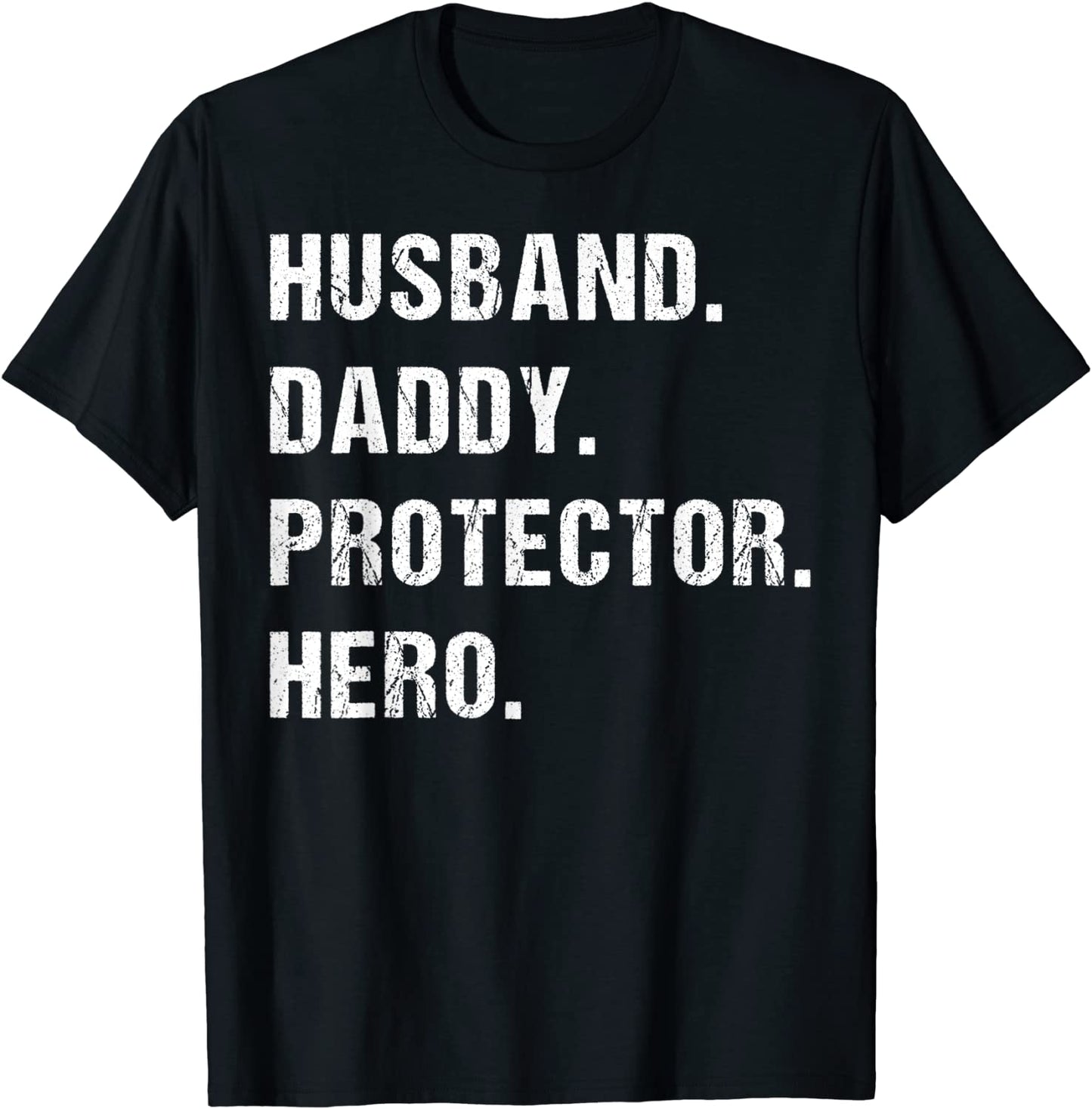 Husband Daddy Protector Hero Fathers Day Gift For Dad Wife T-Shirt
