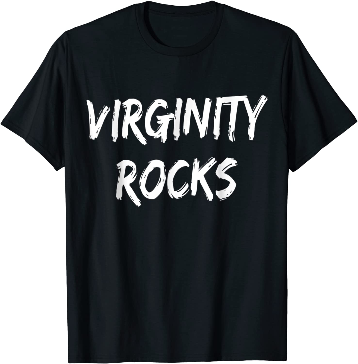 Funny Virginity Rocks Joke Sarcastic T-Shirt for Men T-Shirt
