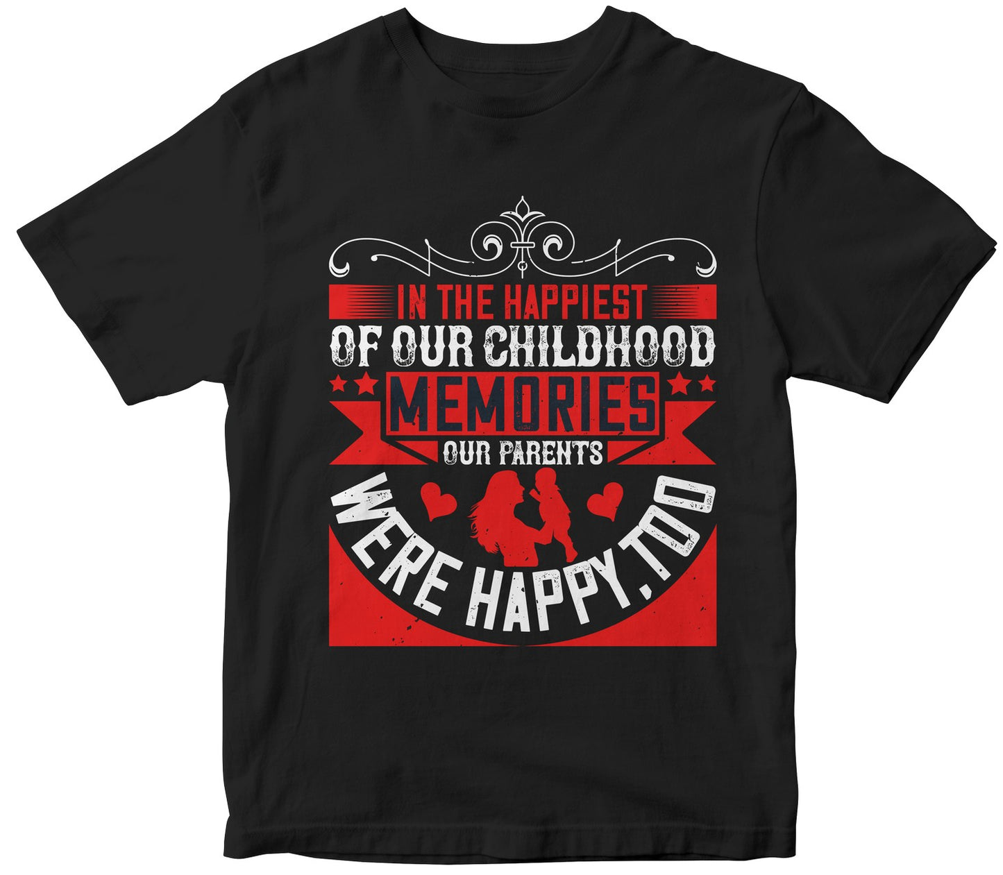 In The Happiest Of Our Childhood Memories, Our Parents Were Happy, Too