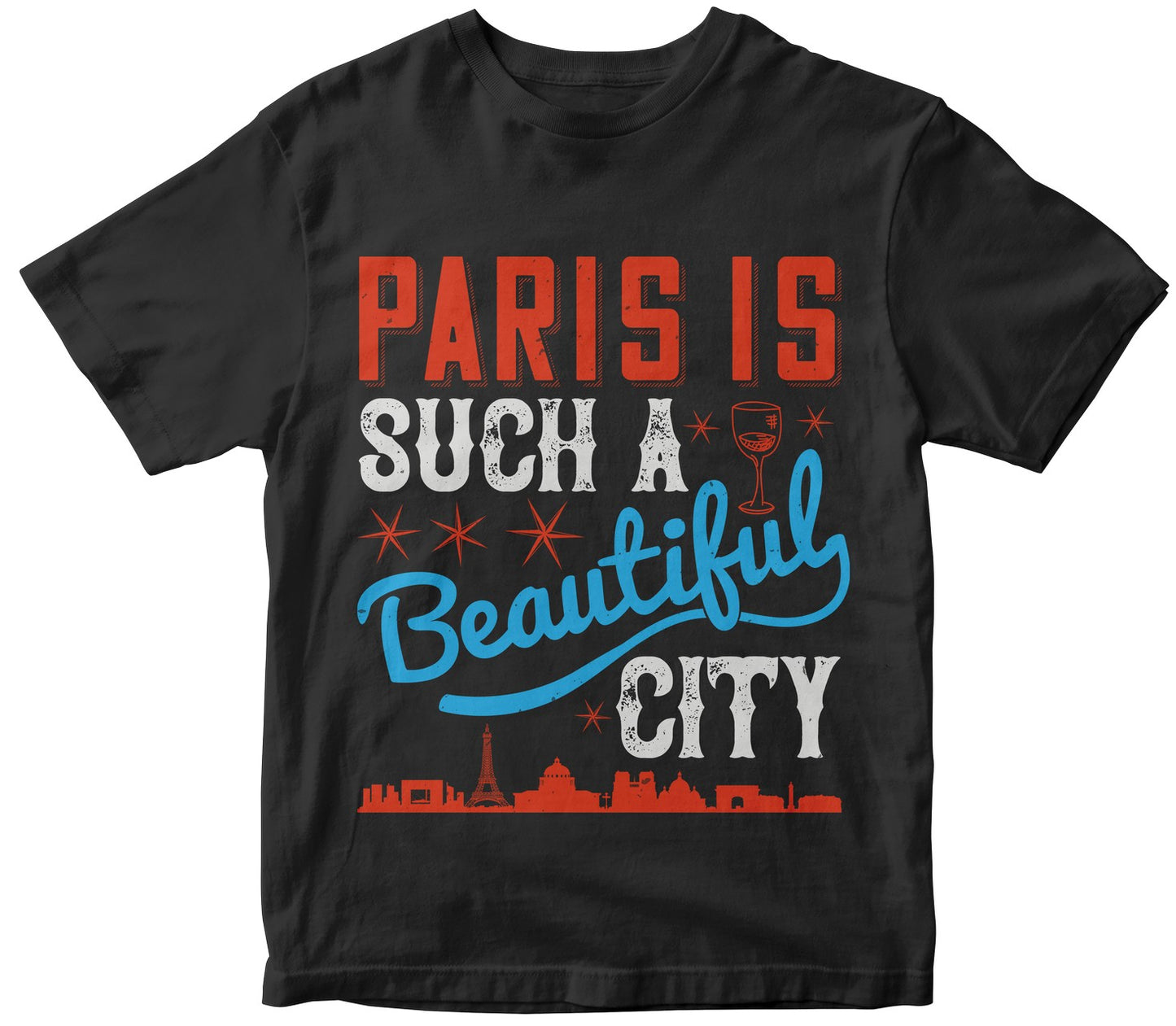 Paris Is Such A Beautiful City