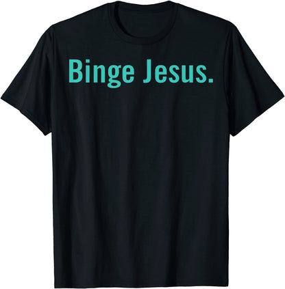 The Chosen Merch Binge Jesus T-Shirt