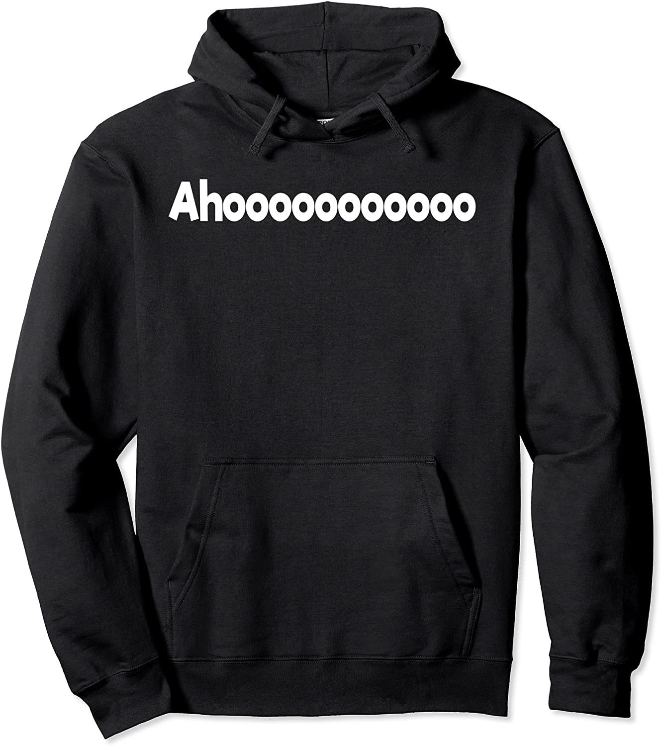 Ahooooooo Pullover Hoodie