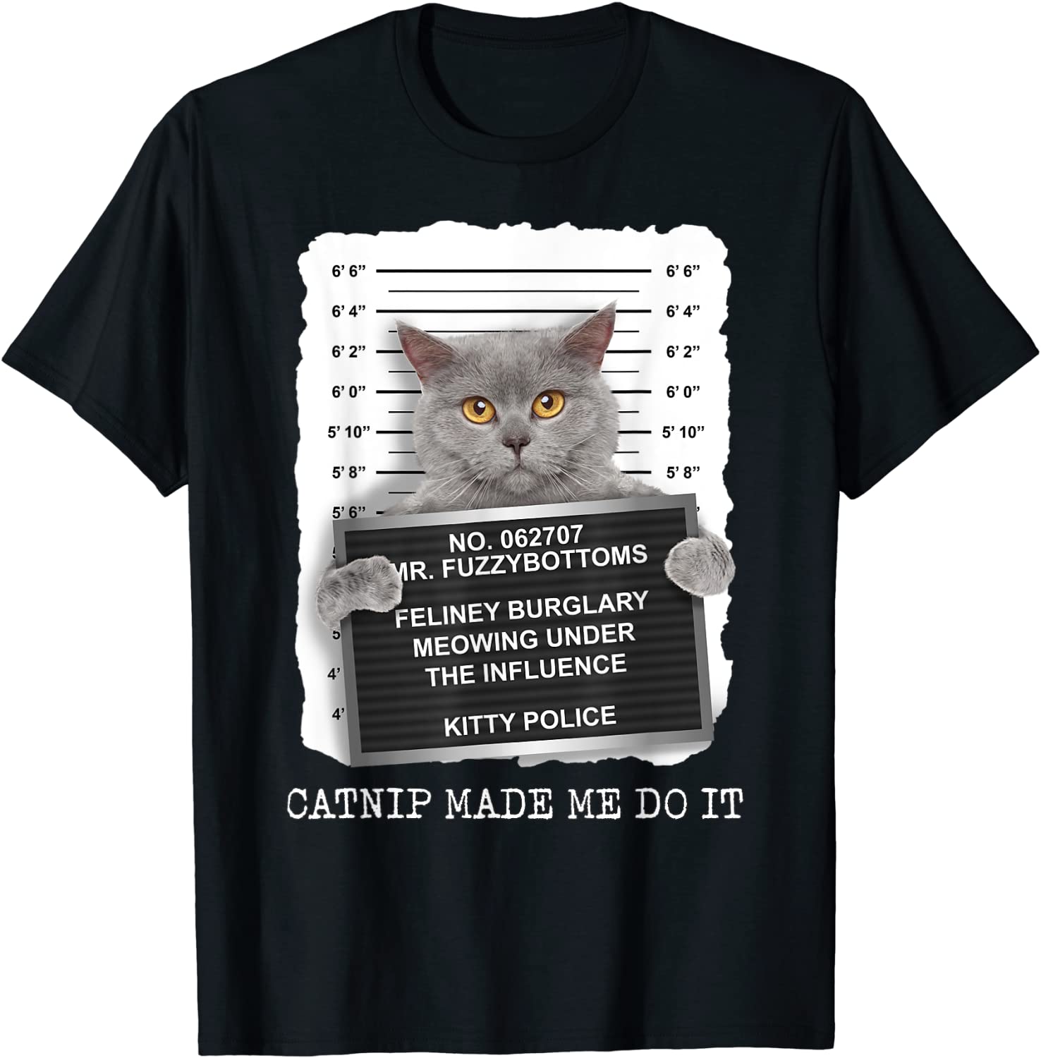Catnip Made Me Do It Shirt Funny Cat T Shirt Cat Lover T-Shirt