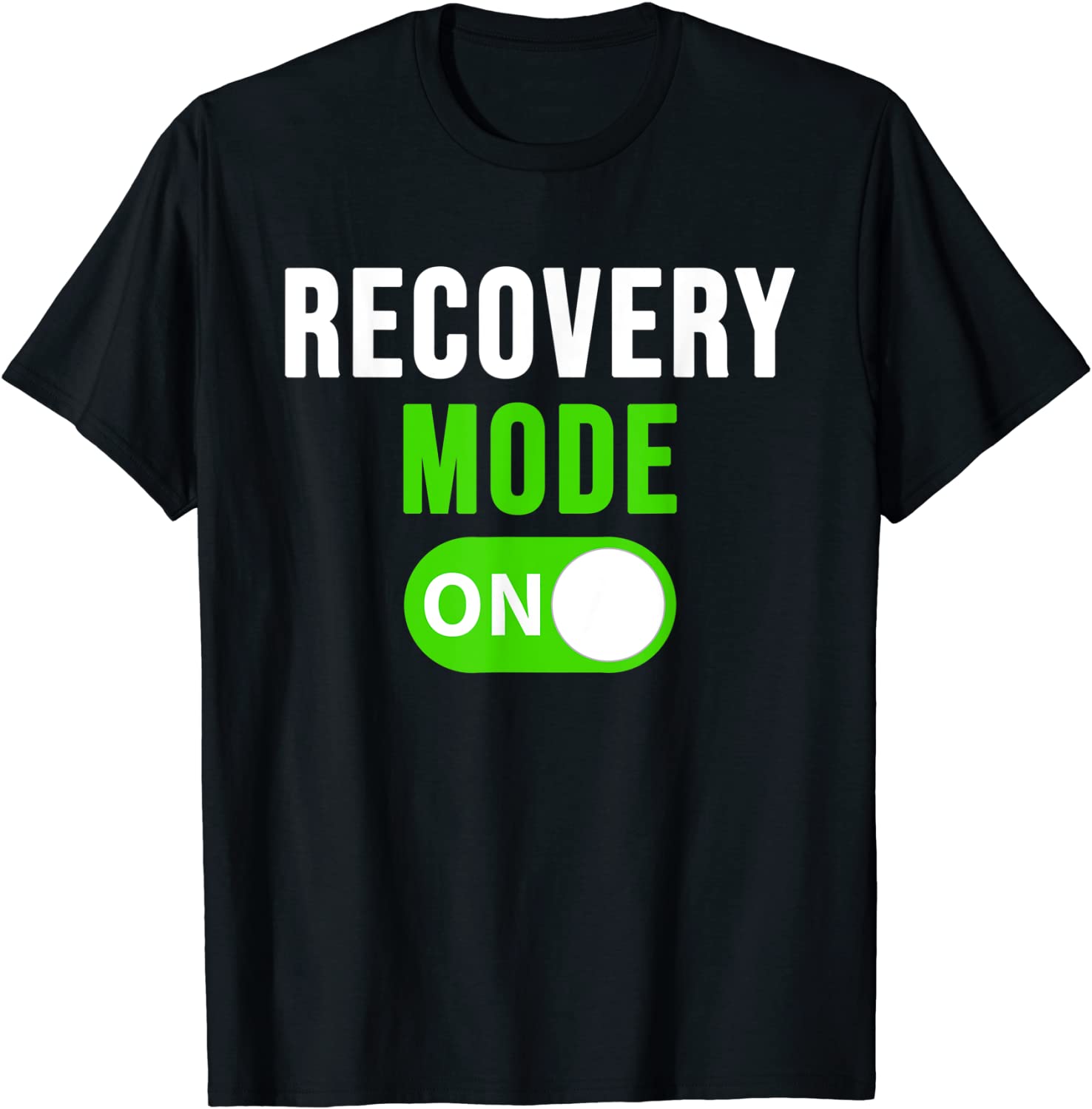 Recovery Mode On Shirt Get Well Gift Funny Injury Tee T-Shirt