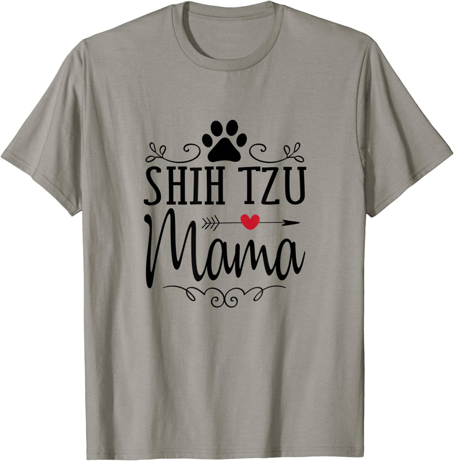 Shih Tzu Mama - Shih Tzu Mama Shirt Gift For Shih Tzu Lover T-Shirt