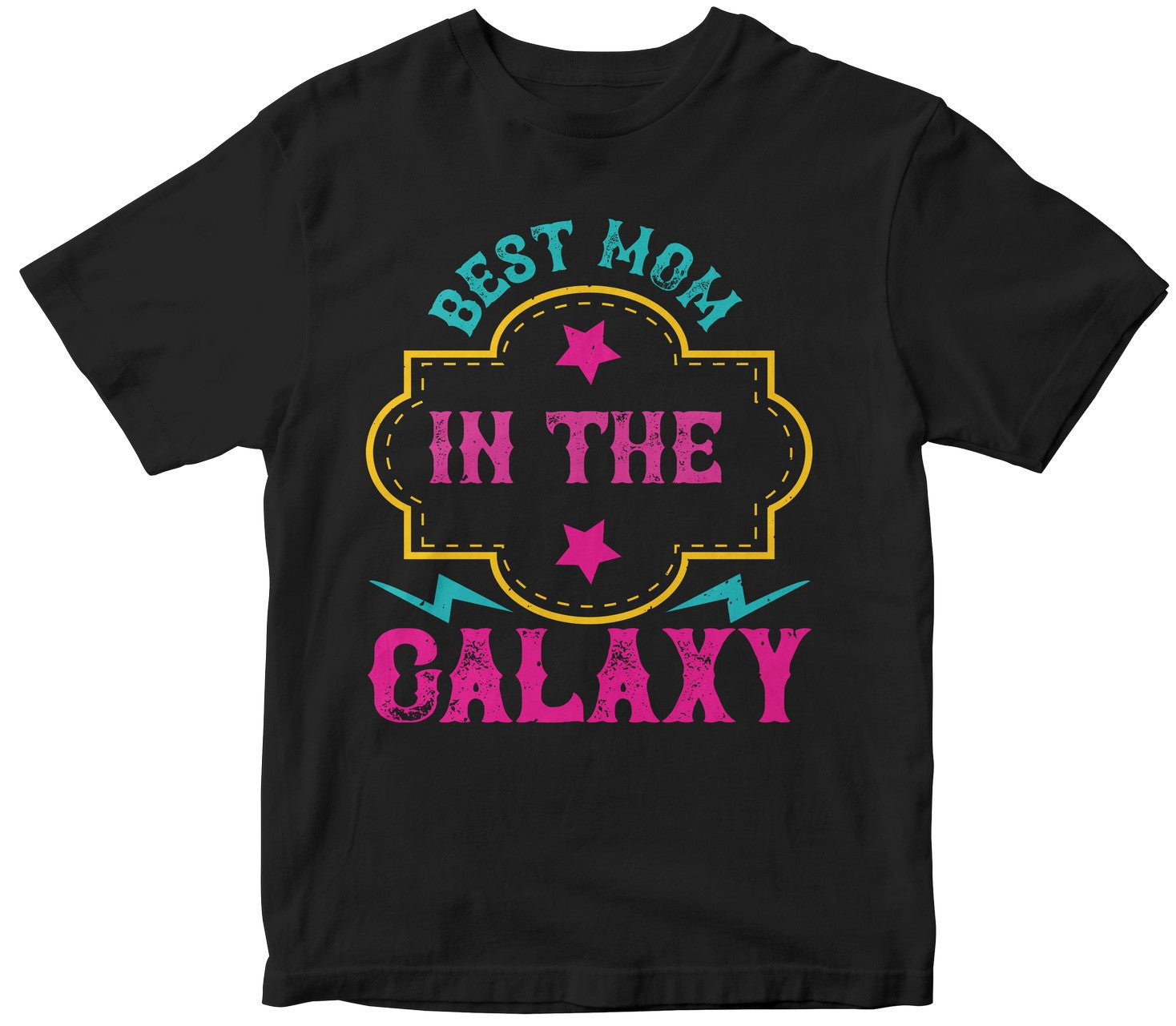 Best Mom In The Galaxy