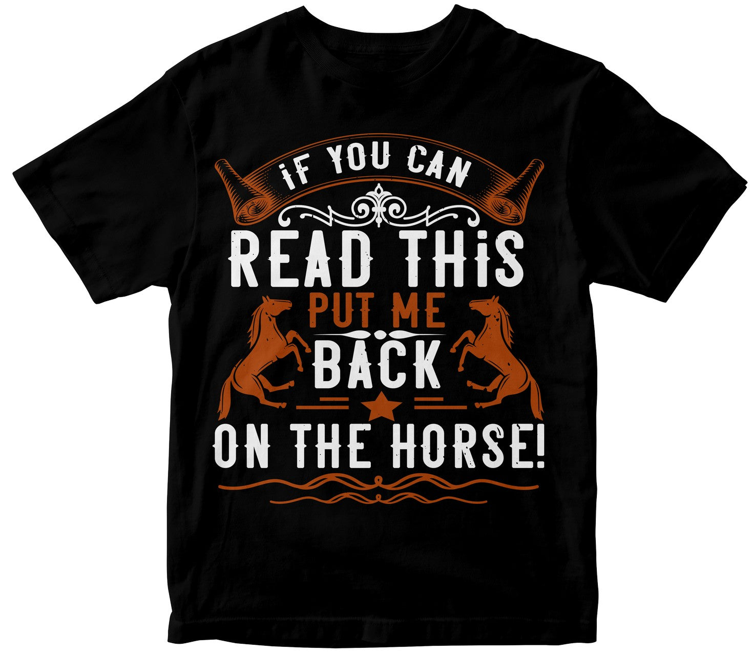 If You Can Read This Put Me Back On The Horse!