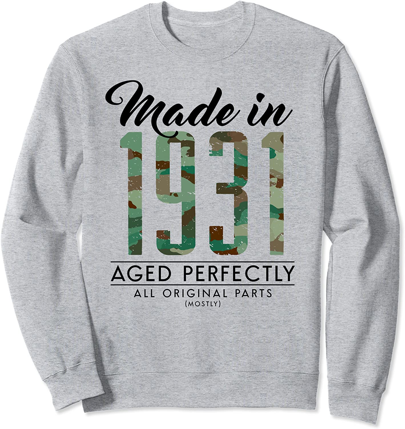 90th Birthday gift Camou Made in 1931 90 years old Soldier Sweatshirt