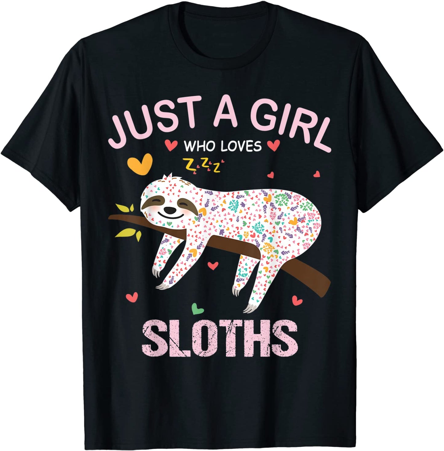 Just a Girl Who Loves Sloths T-Shirt Gift For Sloths Lover T-Shirt