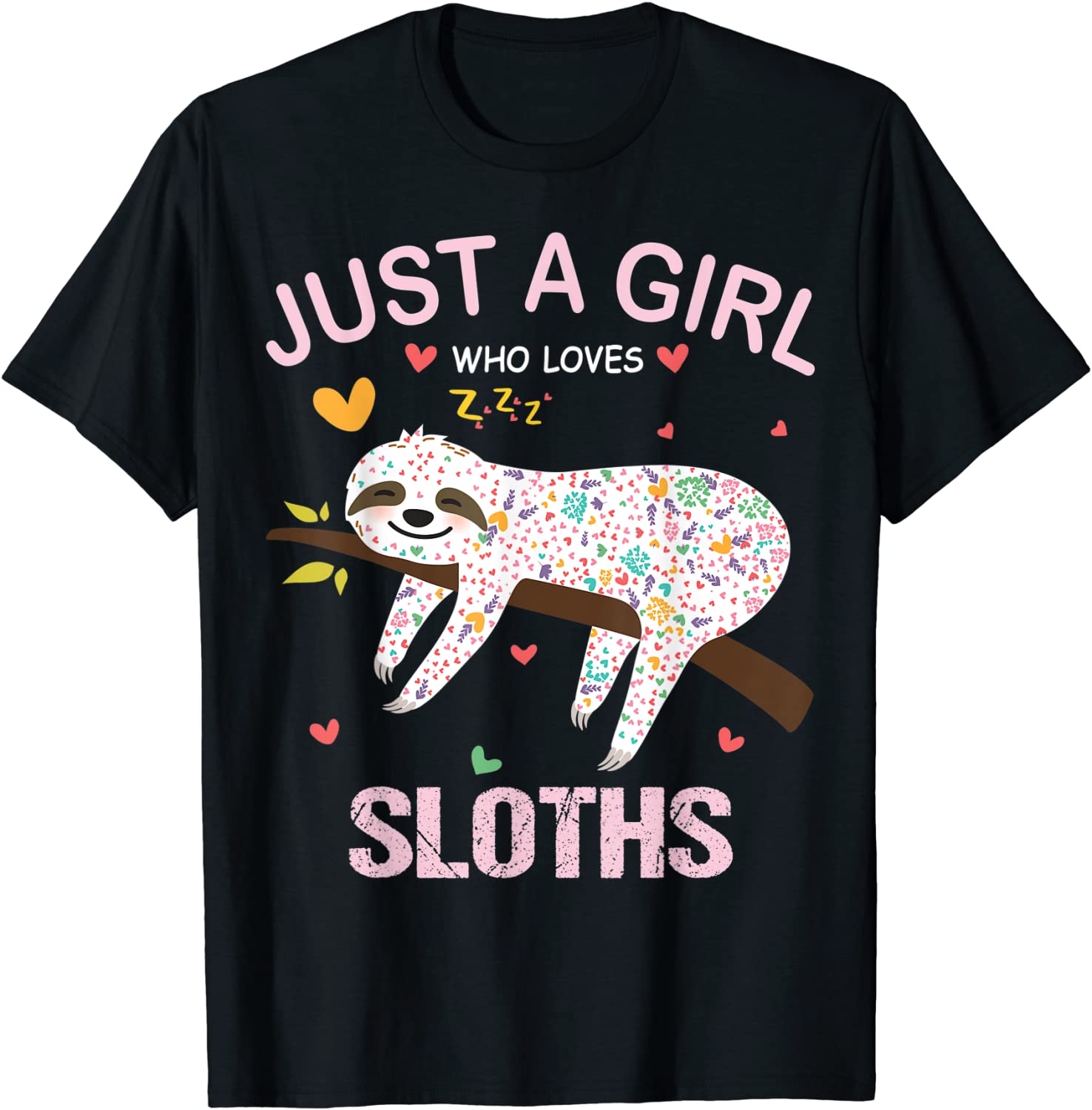 Just a Girl Who Loves Sloths T-Shirt Gift For Sloths Lover T-Shirt