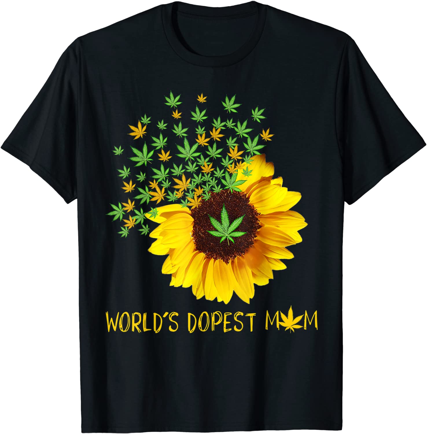 Worlds Dopest Mom Sunflower Weed Cannabis Funny T-Shirt
