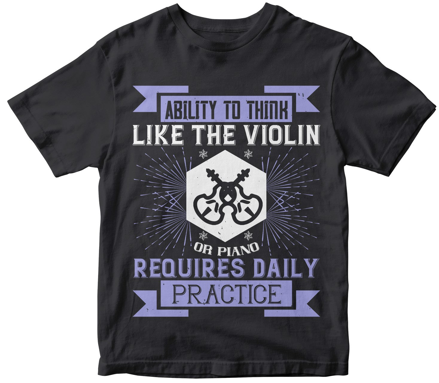 Ability To Think, Like The Violin Or Piano, Requires Daily Practice